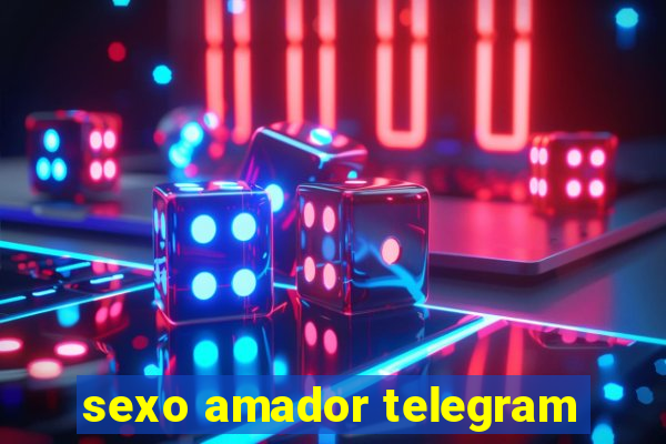 sexo amador telegram